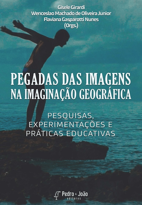 Capa do livro Pegadas das imagens na imaginação geográfica pesquisas, experimentações e práticas educativas